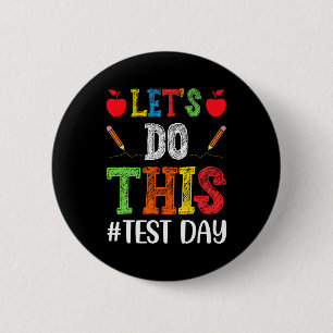 Doe deze testdag Motivatie testen leraar Stud Ronde Button 5,7 Cm