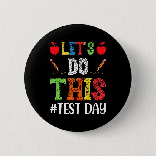 Doe deze testdag Motivatie testen leraar Stud Ronde Button 5,7 Cm (Voorkant)