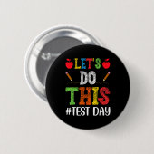Doe deze testdag Motivatie testen leraar Stud Ronde Button 5,7 Cm (Voorkant /achterkant)
