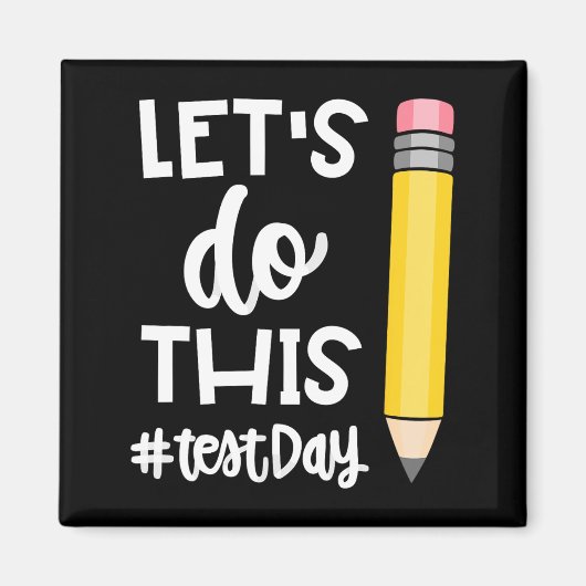 Doe deze testdag staat testen leraar motivationa magneet (Voorkant)