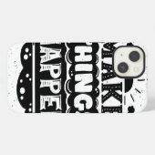 Doe dingen gebeuren iPhone hoesje (Achterkant horizontaal)