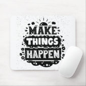 Doe dingen gebeuren muismat (Met muis)