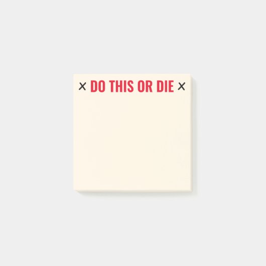 Doe dit of Die Funny Post-it® Notes (Voorkant)