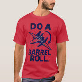 Doe een Barrel Roll T-shirt (Voorkant)
