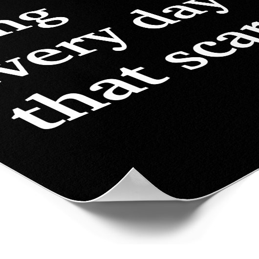 Doe elke dag één ding dat je bang maakt. poster (Hoek)