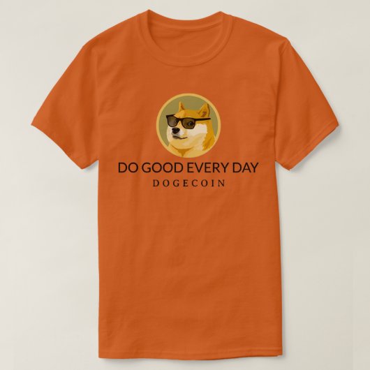 Doe elke dag goed t-shirt (Design voorkant)
