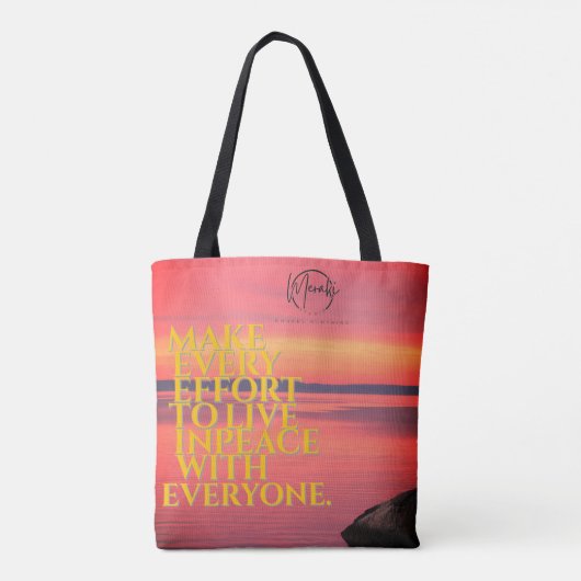 "Doe er alles aan om in vrede te leven met Tote Bag (Achterkant)