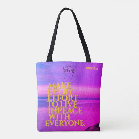 "Doe er alles aan om in vrede te leven met Tote Bag (Achterkant)