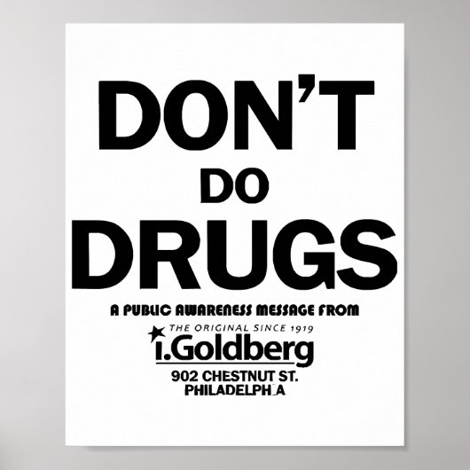 Doe geen drugs zoals je op Bernard Summer ziet Poster (Voorkant)