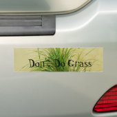 Doe geen grass Bumpersticker (Op auto)