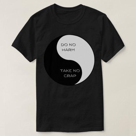 Doe geen Harm Neem geen krap mee Ying Yang 1 T-shirt (Design voorkant)