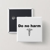 Doe geen Harm Vierkante Button 5,1 Cm (Voorkant /achterkant)