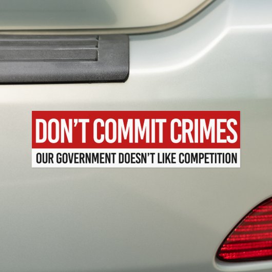 Doe geen misdaden bumpersticker (Op auto)