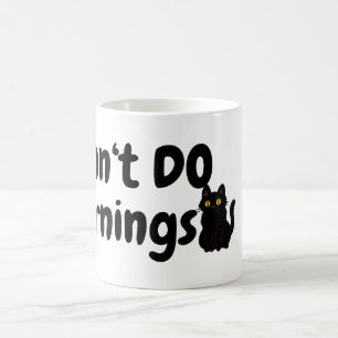 Doe geen ochtenden. Moe.. Zwart Cat Koffiemok