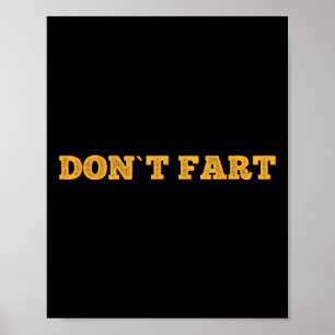 Doe Geen Scheet Gym Sport Bodybuilding Eiwit Worko Poster