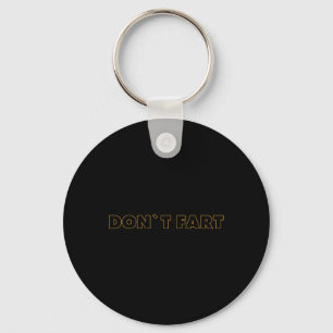Doe Geen Scheet Gym Sport Bodybuilding Eiwit Worko Sleutelhanger