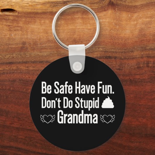 Doe geen stomme liefde voor oma sleutelhanger (Voorkant)