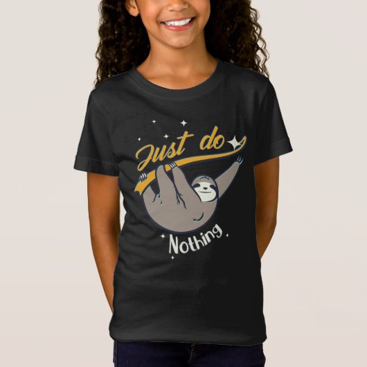 Doe gewoon niets - om niets te doen t-shirt (Voorkant)