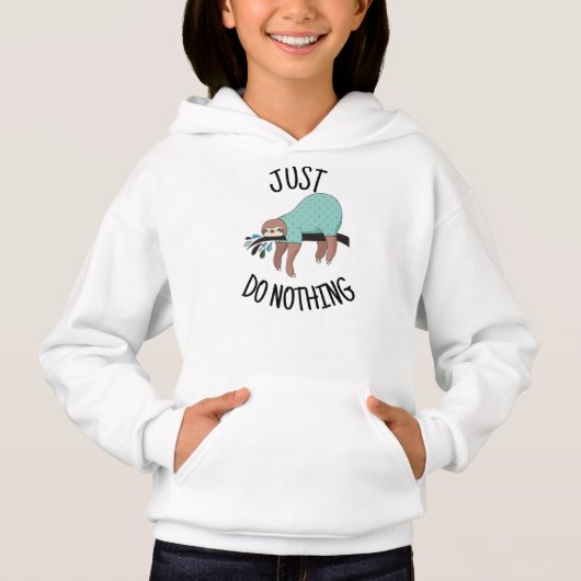 Doe gewoon niets Sloth Hoodie (Voorkant)