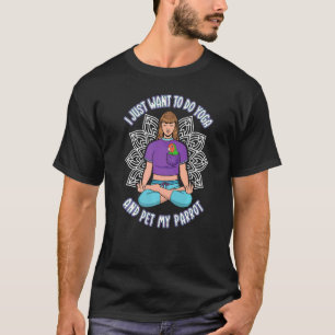 Doe gewoon yoga & aai papegaaien ik Roze-gezichtig T-shirt