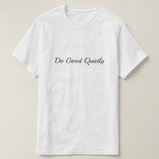 Doe Goed Stilletjes T-shirt (Design voorkant)