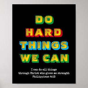 DOE HARDE DINGEN DIE WE KUNNEN   MOTIVATIE CHRISTE POSTER