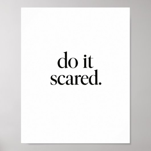 Doe het angstig - minimalistisch Motivatie Poster (Voorkant)