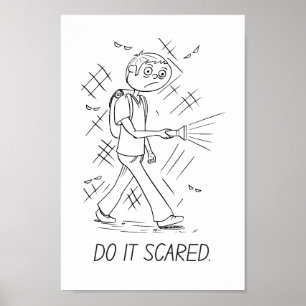 Doe het angstig - Moed Poster Art