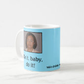 Doe het, baby, doe het! koffiemok (Voorkant links)