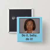 Doe het, baby, doe het! vierkante button 5,1 cm (Voorkant /achterkant)