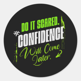 Doe het Bang - Motivatie Vertrouwen Inspiratie Ronde Sticker
