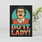 Doe het Dames Meme – Grappig Retro Citaat Design Kaart (Staand voorkant)