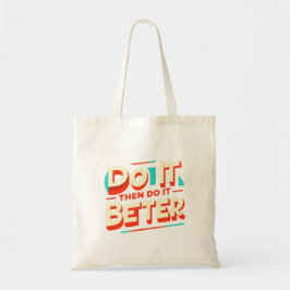 DOE HET DAN BETER TOTE BAG