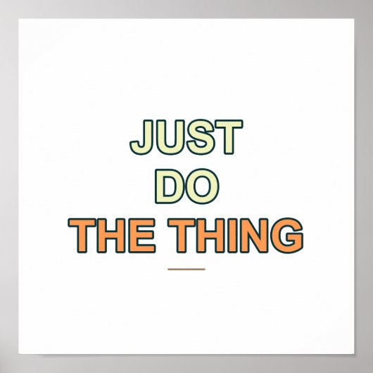 Doe Het Ding Quote Poster - Typografische Wandkuns (Voorkant)