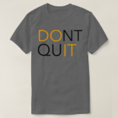 DOE HET DONT QUT T-SHIRT (Design voorkant)