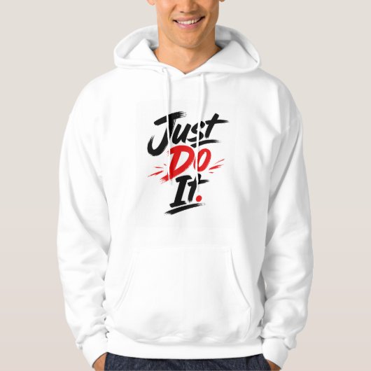 Doe Het Eenvoudig Motiverende Quote Hoodie (Voorkant)
