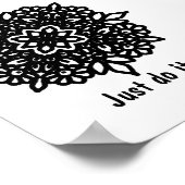 Doe het gewoon. Afdrukken, waardevol Poster (mat) (Hoek)