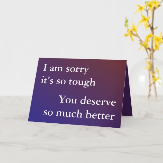 Doe het goed, sorry dat het zo moeilijk is, groete kaart (Gele Bloem)