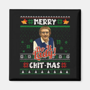 Doe het grappige Chit-mas Kerstmis Meme Magneet