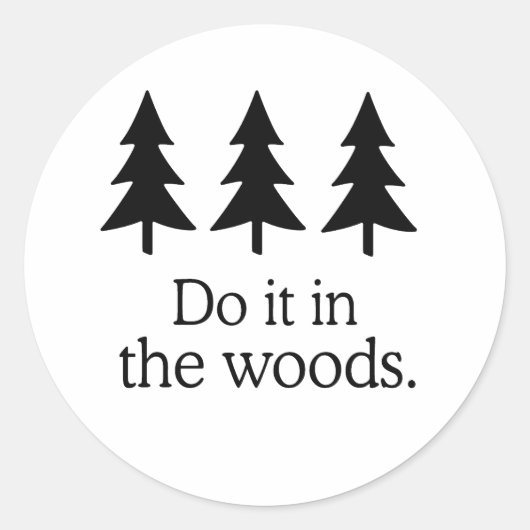 DOE HET IN DE BOS 2 RONDE STICKER (Voorkant)