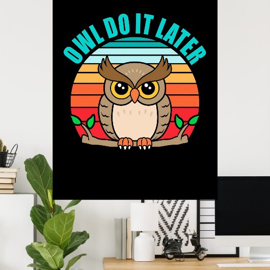 Doe het later poster (Thuiskantoor)