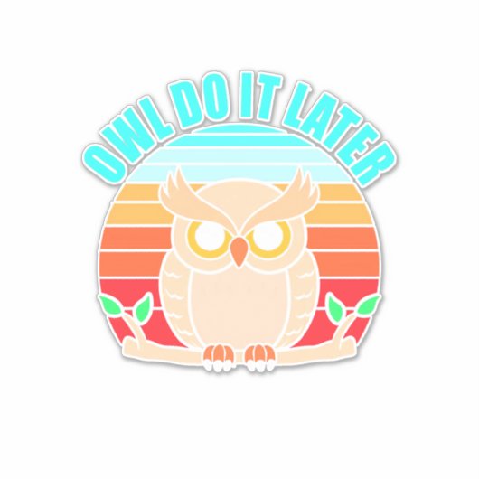 Doe het later sticker (Voorkant)