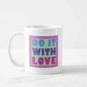 Doe het met liefde koffiemok (Links)