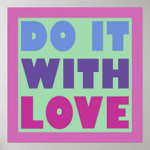 Doe het met liefde poster