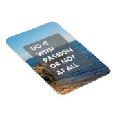 Doe het met passie of helemaal niet. magneet (Rechterzijde)
