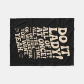 Doe het, mevrouw! Trending Funny Gezegde Fleece Deken (Voorkant (Horizontaal))