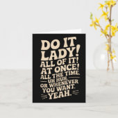 Doe het, mevrouw! Trending Funny Gezegde Kaart (Gele Bloem)