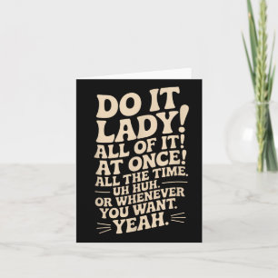 Doe het, mevrouw! Trending Funny Gezegde Kaart