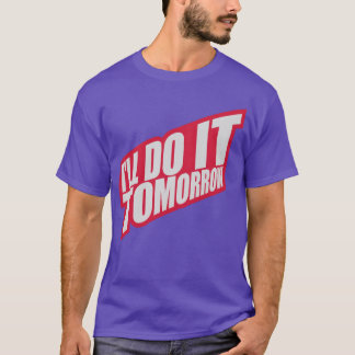 doe het morgen citaat familie t-shirt