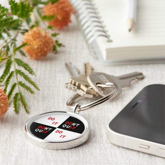 Doe het niet af met zwart wit inspireren sleutelhanger (Zijkant)